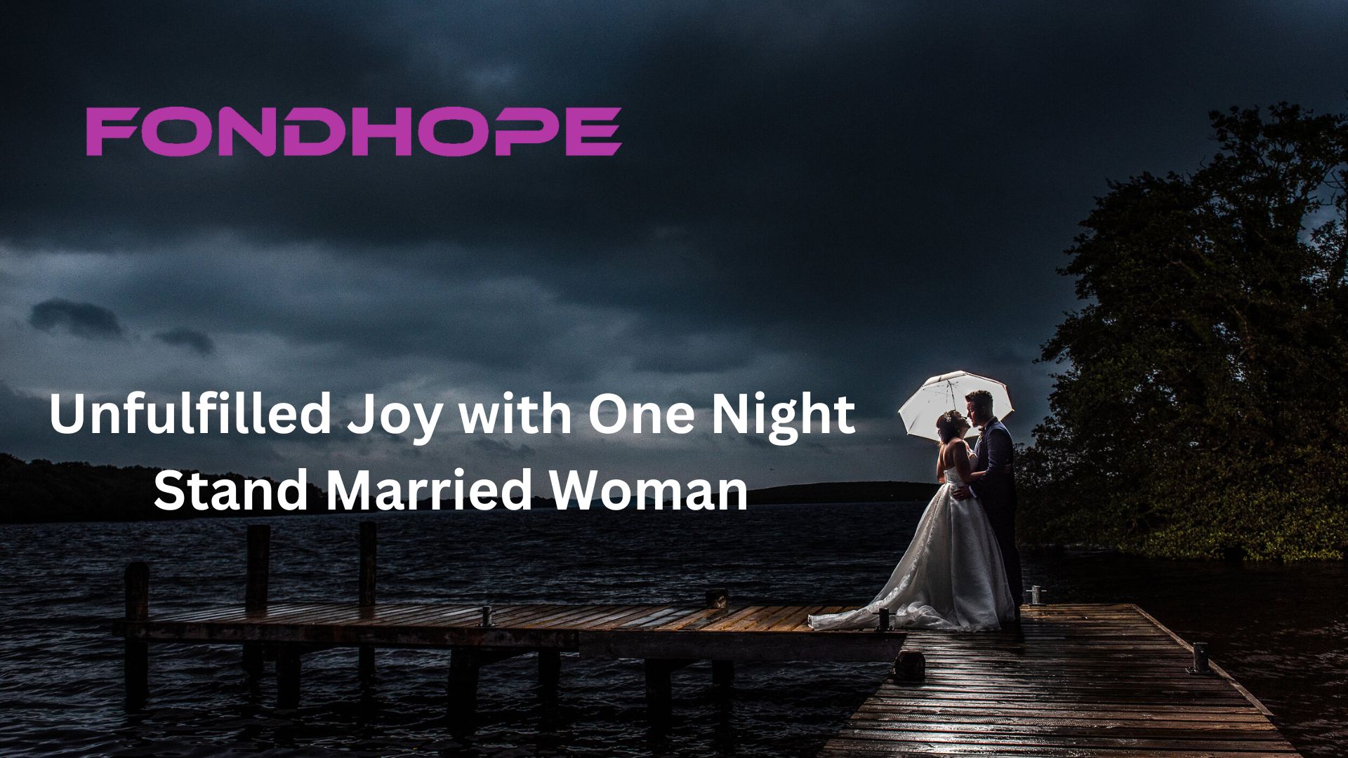 Unfulfilled Joy with One Night Stand Married Woman